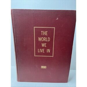 VTG The World We Live In Life Magazine Coffee Table Book Lincoln Barnett 1955